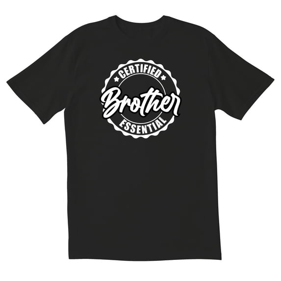 TotallyTorn Certified Brother Essential Novelty Sarcastic Funny Mens Graphic T Shirts
