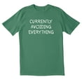 thumbnail image 1 of TotallyTorn Currently Avoiding Everything Novelty Sarcastic Funny Mens Graphic T Shirts, 1 of 5
