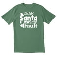thumbnail image 1 of TotallyTorn Dear Santa It Was Her Fault Novelty Sarcastic Funny Mens Graphic T Shirts, 1 of 5