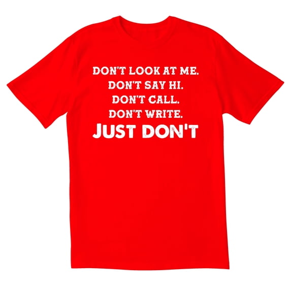 TotallyTorn Don't Look at me Novelty Best Fit Love Tees Sarcastic Funny Mens Graphic T Shirts Womens Thanksgiving Shirt Thanksgiving T Shirt Holiday Top Thanksgiving Holiday tShirt for Men Gift Men's
