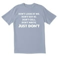 thumbnail image 1 of TotallyTorn Don't Look at me Novelty Best Fit Love Tees Sarcastic Funny Mens Graphic T Shirts, 1 of 5