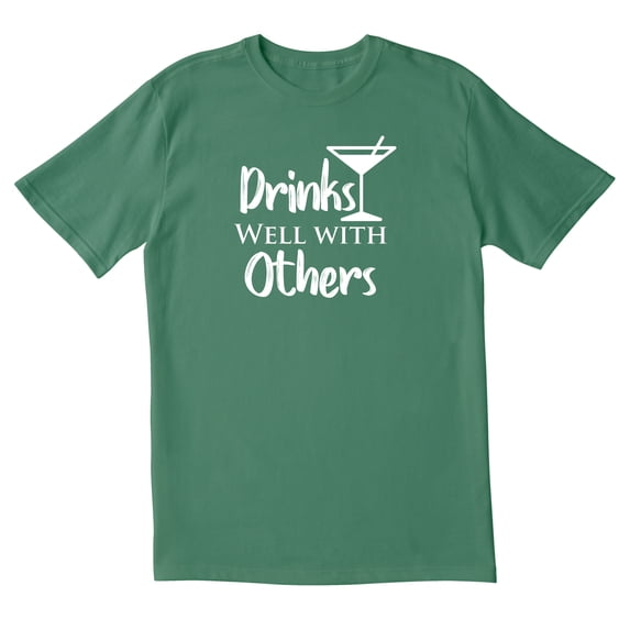 TotallyTorn Drinks Well With Others Novelty Sarcastic Funny Men's T Shirts