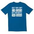 thumbnail image 1 of TotallyTorn Duct Tape Can't Fix Stupid But Can Muffle The Sound Novelty Sarcastic Funny Men's T Shirts, 1 of 2