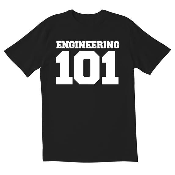 TotallyTorn Engineering 101 Novelty Sarcastic Funny Mens Graphic T Shirts