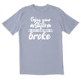 thumbnail image 1 of TotallyTorn Enjoy The Gifts Because I Am Now Broke Novelty Sarcastic Funny Mens Graphic T Shirts, 1 of 5