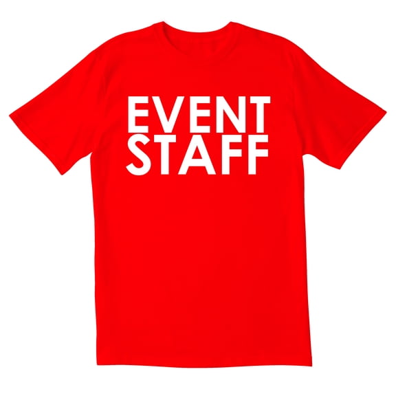 TotallyTorn Event Staff Novelty Sarcastic Funny Mens Graphic T Shirts