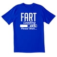 thumbnail image 1 of TotallyTorn Fart Loading 45% Please Wait Novelty Sarcastic Funny Mens Graphic T Shirts, 1 of 5