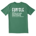 thumbnail image 1 of TotallyTorn Funcle Noun Similar To A Dad But Cooler And Better Looking See Also Handsome Exceptional Novelty Sarcastic Funny Mens Graphic T Shirts, 1 of 5