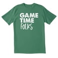 thumbnail image 1 of TotallyTorn Game Time Folks Novelty Sarcastic Funny Mens Graphic T Shirts, 1 of 5