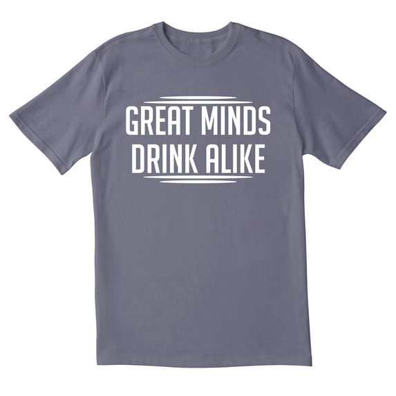 TotallyTorn Great Minds Drink Alike Novelty Sarcastic Funny Men's T Shirts