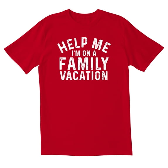 TotallyTorn Help Me I Am On A Family Vacation Novelty Sarcastic Funny Mens Graphic T Shirts