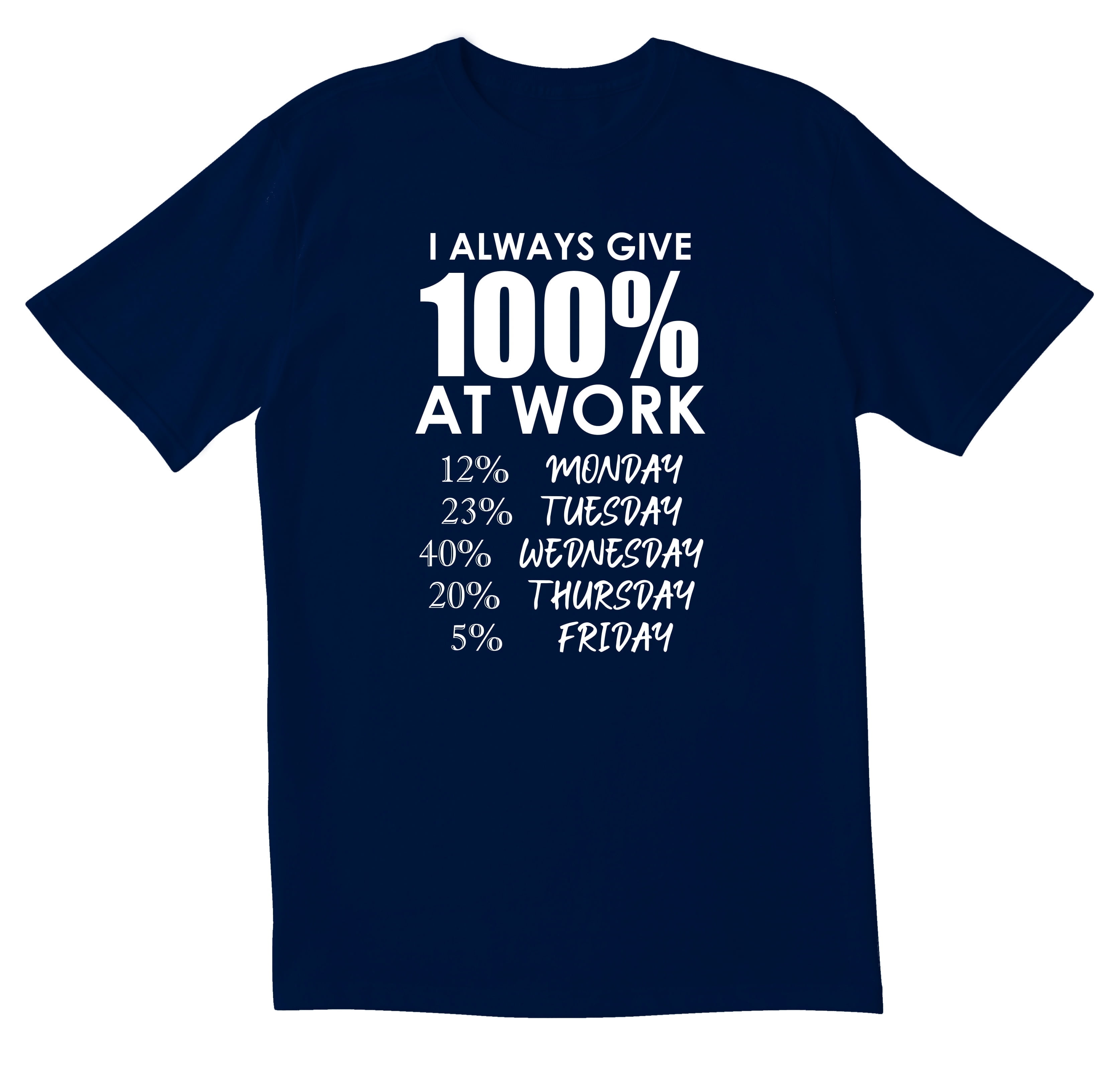 Funny work t shirts sale
