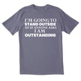 thumbnail image 1 of TotallyTorn I Am Going To Stand Outside Loading Novelty Sarcastic Funny Mens Graphic T Shirts, 1 of 5