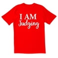 thumbnail image 1 of TotallyTorn I Am Judging Novelty Sarcastic Funny Men's T Shirts, 1 of 2