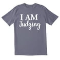 thumbnail image 1 of TotallyTorn I Am Judging Novelty Sarcastic Funny Men's T Shirts, 1 of 2