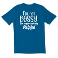 thumbnail image 1 of TotallyTorn I Am Not Bossy I Am Aggressively Helpful Novelty Sarcastic Funny Mens Graphic T Shirts, 1 of 5