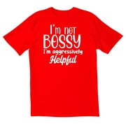 TOTALLY TORN TotallyTorn I Am Not Bossy I Am Aggressively Helpful Novelty Sarcastic Funny Mens Graphic T Shirts