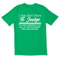 thumbnail image 1 of TotallyTorn I Am Not Here To Judge I'm Just Pointing Out All Of The Mistakes You Are Making Novelty Sarcastic Funny Men's T Shirts, 1 of 2