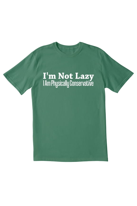 TotallyTorn I Am Not Lazy Novelty Sarcastic Funny Mens Graphic T Shirts