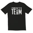 thumbnail image 1 of TotallyTorn I Found The ''I'' In Team Novelty Sarcastic Funny Men's T Shirts, 1 of 2