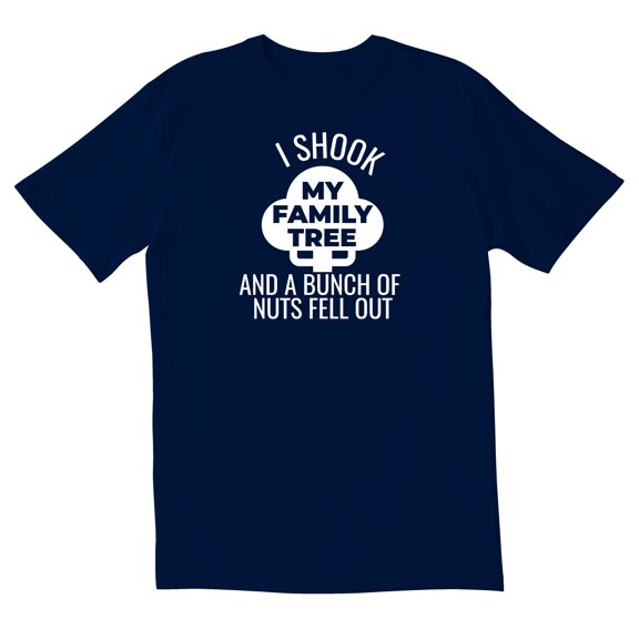 TotallyTorn I Shook My Family Tree Novelty Sarcastic Funny Mens Graphic T Shirts