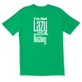 thumbnail image 1 of TotallyTorn I'm Not Lazy I Just Enjoy Doing Nothing Novelty Sarcastic Funny Men's T Shirts, 1 of 2