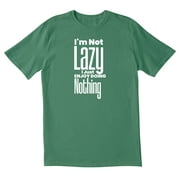 TOTALLY TORN TotallyTorn I'm Not Lazy I Just Enjoy Doing Nothing Novelty Sarcastic Funny Men's T Shirts