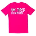 thumbnail image 1 of TotallyTorn I'm TIred Novelty Sarcastic Funny Men's T Shirts, 1 of 2