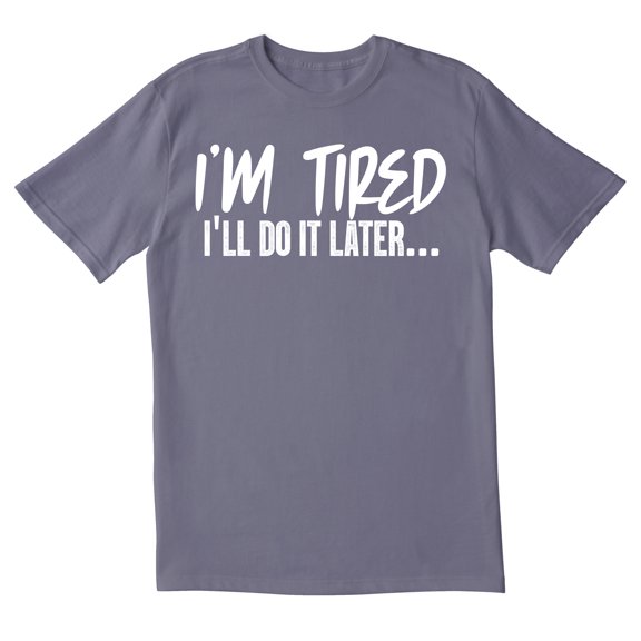 TotallyTorn I'm TIred Novelty Sarcastic Funny Men's T Shirts