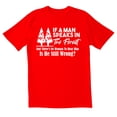 thumbnail image 1 of TotallyTorn If A Man Speaks In Forest Novelty Sarcastic Funny Mens Graphic T Shirts, 1 of 5