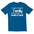 thumbnail image 1 of TotallyTorn If You Met My Family You Would Understand Funny Pun Saying Quote Tees Mens Graphic T Shirts, 1 of 5