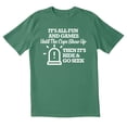 thumbnail image 1 of TotallyTorn It's All Fun And Games Until The Cops Show Up Then It's Hide & Go Seek Novelty Sarcastic Funny Mens Graphic T Shirts, 1 of 5