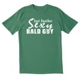 thumbnail image 1 of TotallyTorn Just Another Sexy Bald Guy Novelty Sarcastic Funny Mens Graphic T Shirts, 1 of 5