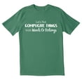 thumbnail image 1 of TotallyTorn Let's Not Complicate Things Novelty Sarcastic Funny Mens Graphic T Shirts, 1 of 5