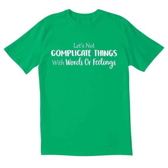 TotallyTorn Let's Not Complicate Things Novelty Sarcastic Funny Mens Graphic T Shirts