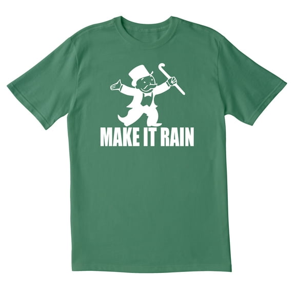 TotallyTorn Make it rain Novelty Sarcastic Funny Mens Graphic T Shirts