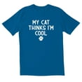thumbnail image 1 of TotallyTorn My Cat Thinks I Am Cool Novelty Sarcastic Funny Mens Graphic T Shirts, 1 of 5