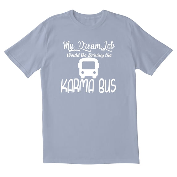 TotallyTorn My Dream Job Novelty Sarcastic Funny Mens Graphic T Shirts