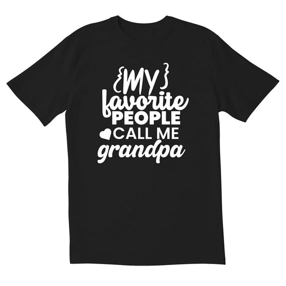 TotallyTorn My Favorite People Call Me Grandpa Novelty Sarcastic Funny Mens Graphic T Shirts