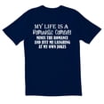 thumbnail image 1 of TotallyTorn My Life Is A Romantic Comedy Minus The Romance And Just Me Laughing At My Own Jokes Novelty Sarcastic Funny Mens Graphic T Shirts, 1 of 5