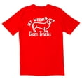 thumbnail image 1 of TotallyTorn My Weiner Does Tricks Novelty Sarcastic Funny Mens Graphic T Shirts, 1 of 5