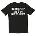 thumbnail image 1 of TotallyTorn No More Step Novelty Sarcastic Funny Mens Graphic T Shirts, 1 of 5