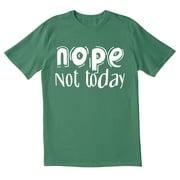 TOTALLY TORN TotallyTorn Nope Not Today Novelty Sarcastic Funny Saying Tees Mens Graphic T Shirts