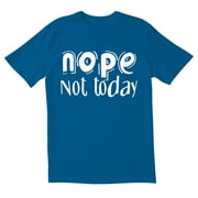 TotallyTorn Nope Not Today Novelty Sarcastic Funny Saying Tees Mens Graphic T Shirts