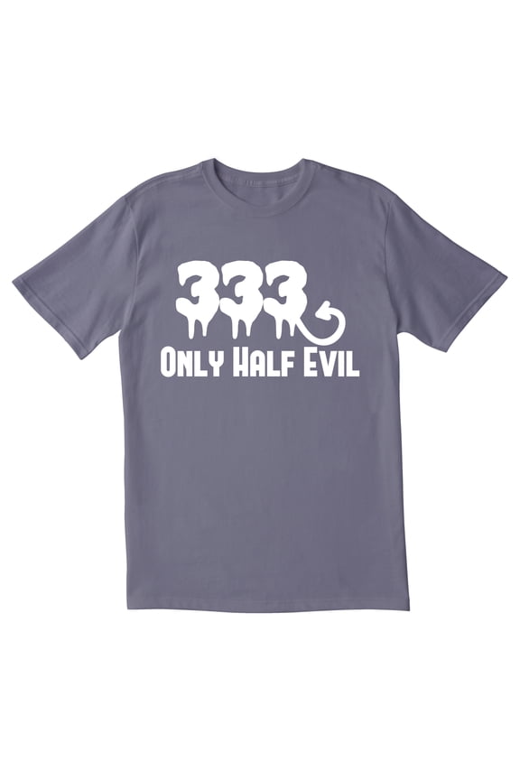 TotallyTorn Now Triple Three Only Half Evil Novelty Sarcastic Funny Mens Graphic T Shirts