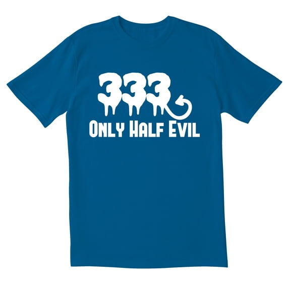 TotallyTorn Now Triple Three Only Half Evil Novelty Sarcastic Funny Mens Graphic T Shirts