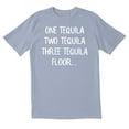 thumbnail image 1 of TotallyTorn One Tequila Two Tequila Three Tequila Floor Novelty Sarcastic Funny Mens Graphic T Shirts, 1 of 5