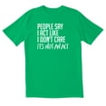 thumbnail image 1 of TotallyTorn People Say I Act Like I Dont Care Novelty Sarcastic Funny Mens Graphic T Shirts, 1 of 5