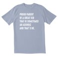 thumbnail image 1 of TotallyTorn Proud Parent Of A Great Kid That Is Sometimes And Thats Ok Novelty Sarcastic Funny Mens Graphic T Shirts, 1 of 5