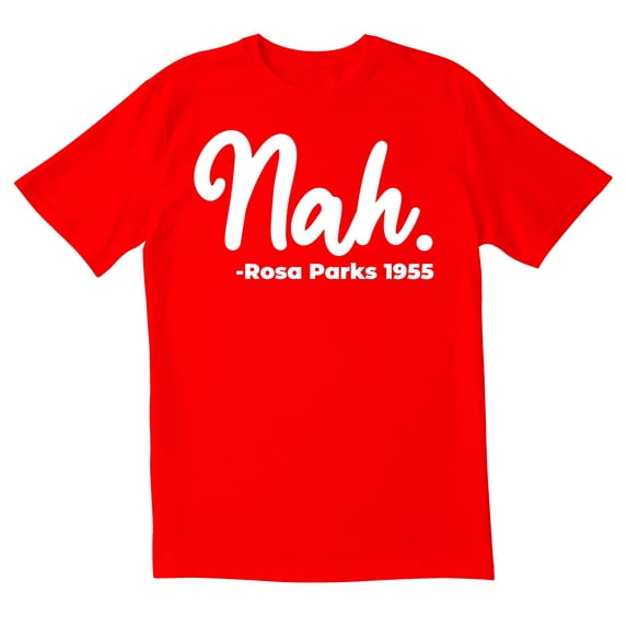 TotallyTorn Rosa Park 1955 Novelty Sarcastic Funny Men's T Shirts